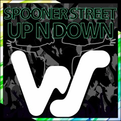 Spooner Street - Up N Down (Original Mix)World Sound Recs RELEASED 26.09.22
