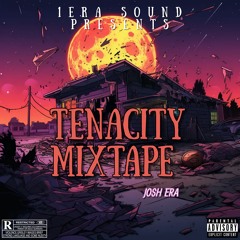 TENACITY MIXTAPE [2023]