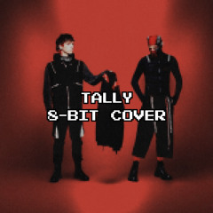 Twenty One Pilots  - Tally [8-BIT COVER]