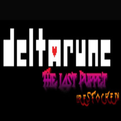 01 - Deals and Meals are all great steals [Deltarune; The Last Puppet]