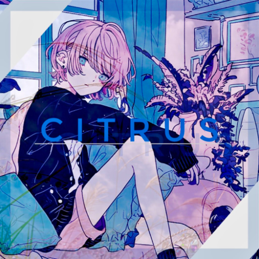 Stream CITRUS by さび | Listen online for free on SoundCloud