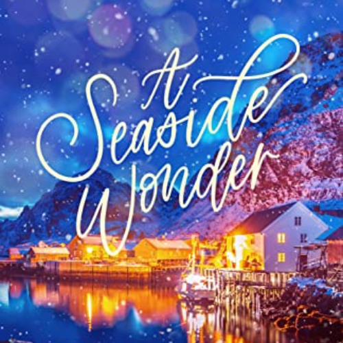 FREE EBOOK 💌 A Seaside Wonder (Muir Harbor Book 2) by  Melissa Tagg EBOOK EPUB KINDL