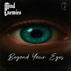 Beyond Your Eyes
