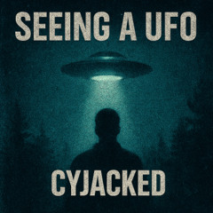 SEEING A UFO