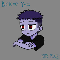 Believe You (feat.DeDeVong)