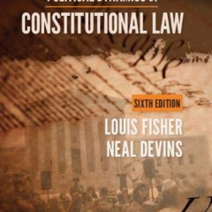 ACCESS KINDLE 💕 Political Dynamics of Constitutional Law (Higher Education Courseboo