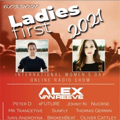 Mr. Trancetive - Radio Time Out pres. Ladies First 2021 (International Women's Day Celebration)