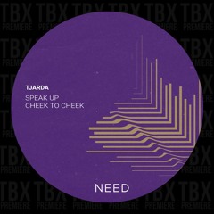 Premiere: TJARDA - Speak Up [NEED]
