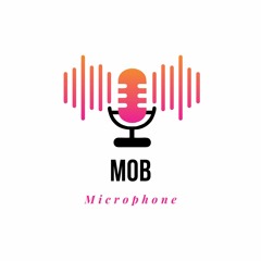 MOB - Micro-Phone !