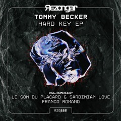 Tommy Becker - Hard Key (Le Son Du Placard & Sardinian Love Remix)