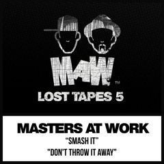 Masters At Work, Louie Vega, Kenny Dope - Smash It (Drums MAW Dub)