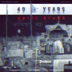 Spilt Blood (feat. Jagowala Jatha)