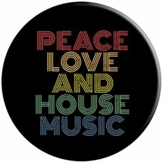 Peace, Love And House Music - September 2022