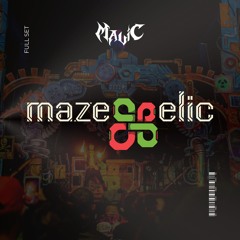 Mavic @ Maze A Delic 2024