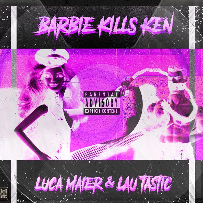 Download Luca Maier, Lau.tastic - Barbie Kills Ken (Original Flip ...