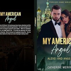 READ⚡[PDF]✔ My American Angel: Alexei and Angela
