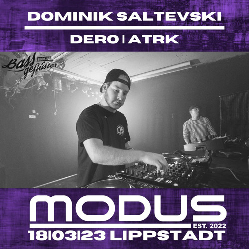 ATRK@Modus Lippstadt Pres. Dominik Saltevski