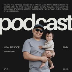 Let’s Walk EP2: วีซ่าตัวใหม่สำหรับ Digital Nomad และระบบการเลือกตั้งของนิวซีแลนด์ (37 นาที)