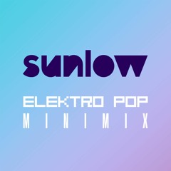 Elektro P✪P ⚡️ Sunlow Minimix ⚡️
