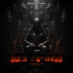 Sasha F - Lose Control