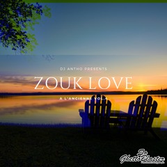 ZOUK LOVE A L'ANCIENNE VOL.4