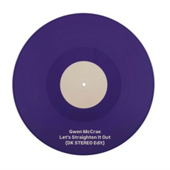 Gwen McCrae - Let's Straighten It Out (DK STEREO Edit) [FREE DL]