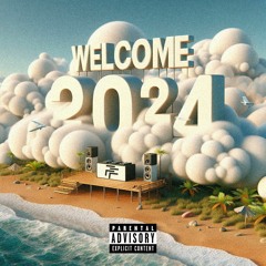 Welcome 2024 By Fran Freites