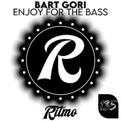 Bart Gori - Enjoy For The Bass 🎵DANCE 💿SOULFUL 📀2025 [RITMO RECORDS]