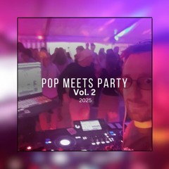 Pop meets Party Vol.2 - 2025 - mixed by DJ Ronson (37min)
