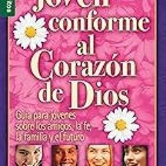 Get FREE B.o.o.k Una joven conforme al corazÃ³n de Dios - Serie Favoritos: GuÃ­a para jovenes sobre