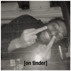 [on tinder]