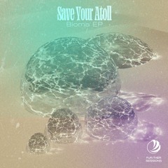 Save Your Atoll - Rain [Fur:ther Sessions]