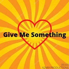 Give Me Something Instrumental