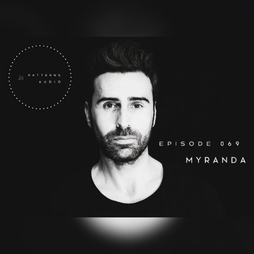 Patterns Audio Episode 069- Myranda