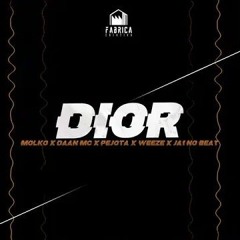 DIOR - FÁBRICA CRIATIVA, PEJOTA, DAAN MC, MXLKX, WEEZE, JA1 NO BEAT