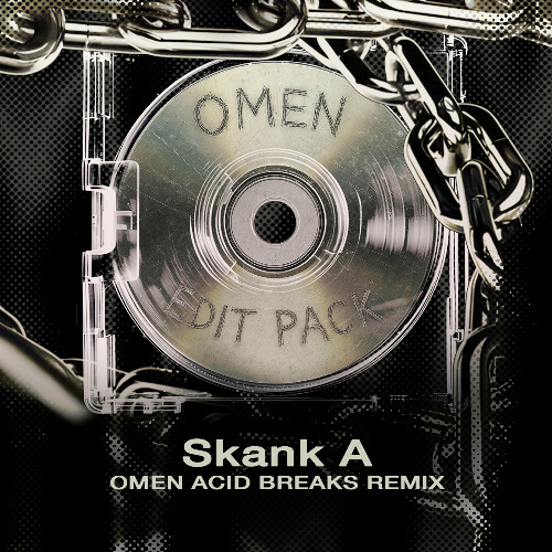 Skank A (OMEN ACID BREAKS REMIX)