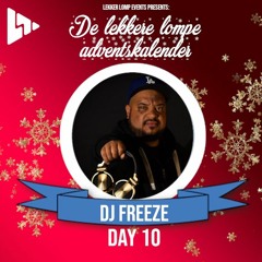 De Lekker Lompe Adventskalender Day 10 -  DJ Freeze