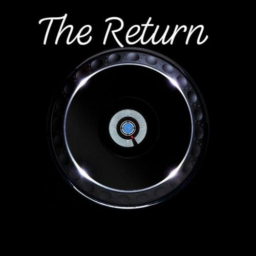 The Return