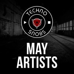 Techno Snobs May 2024