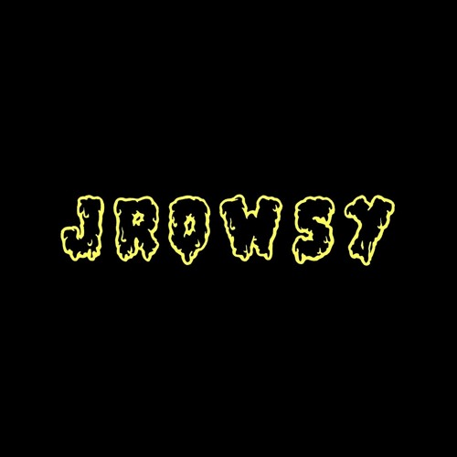 Jrowsy - I'm Sick