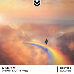NGHIEM - Think About You