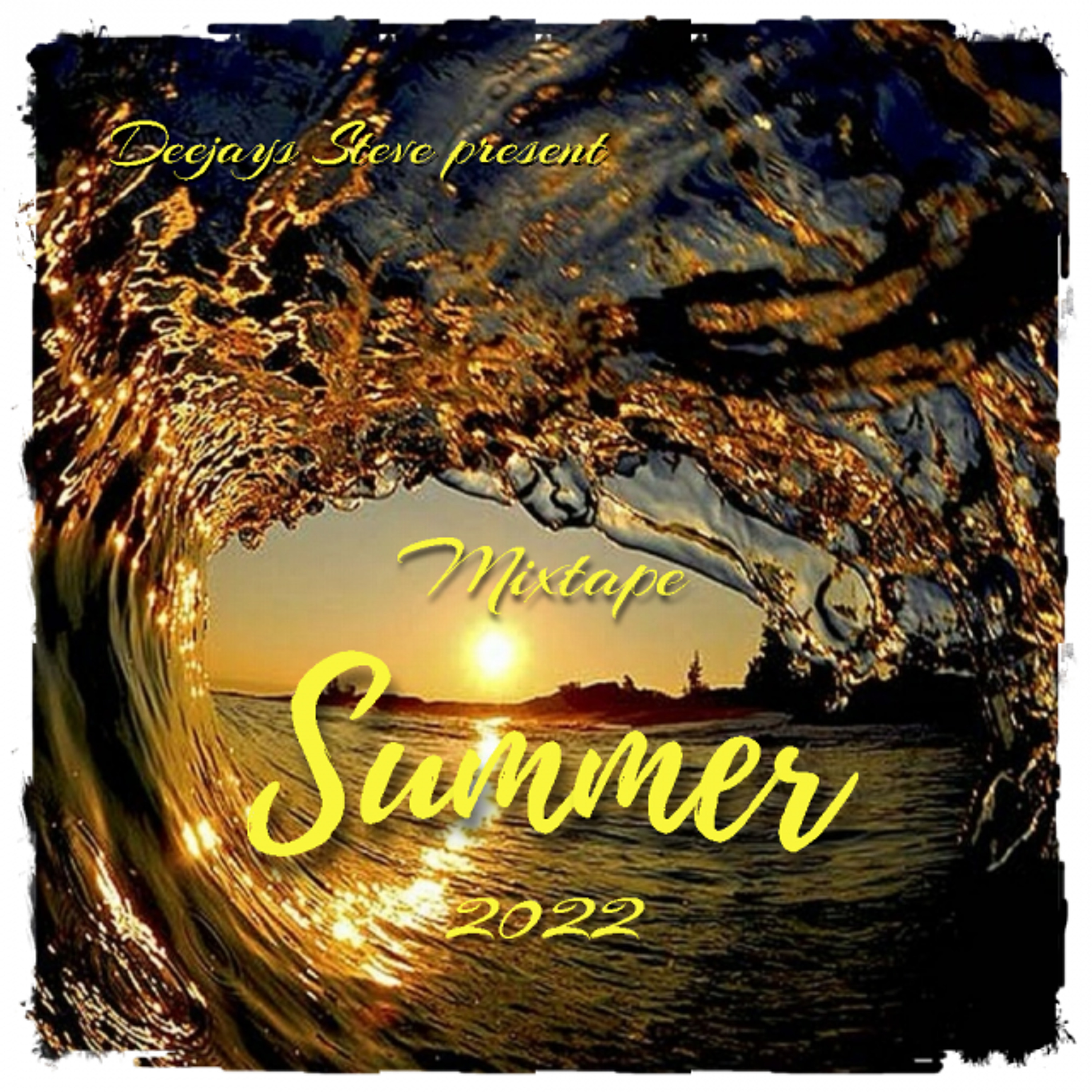 # 16 Mixtape Summer 2k22 Deejays Steve