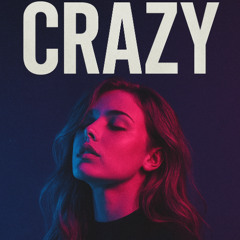 Crazy