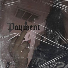 Payment (Prod. CRCL)