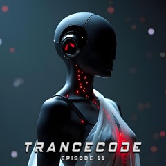 Trancecode Episode 11 By Bellatrix & Freq Shape