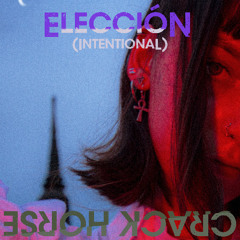Elección (Intentional)