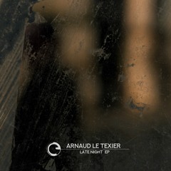 Arnaud Le Texier - Late Night Ep - Children Of Tomorrow