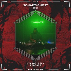 Vykhod Sily Podcast - Sonar's Ghost Guest Mix