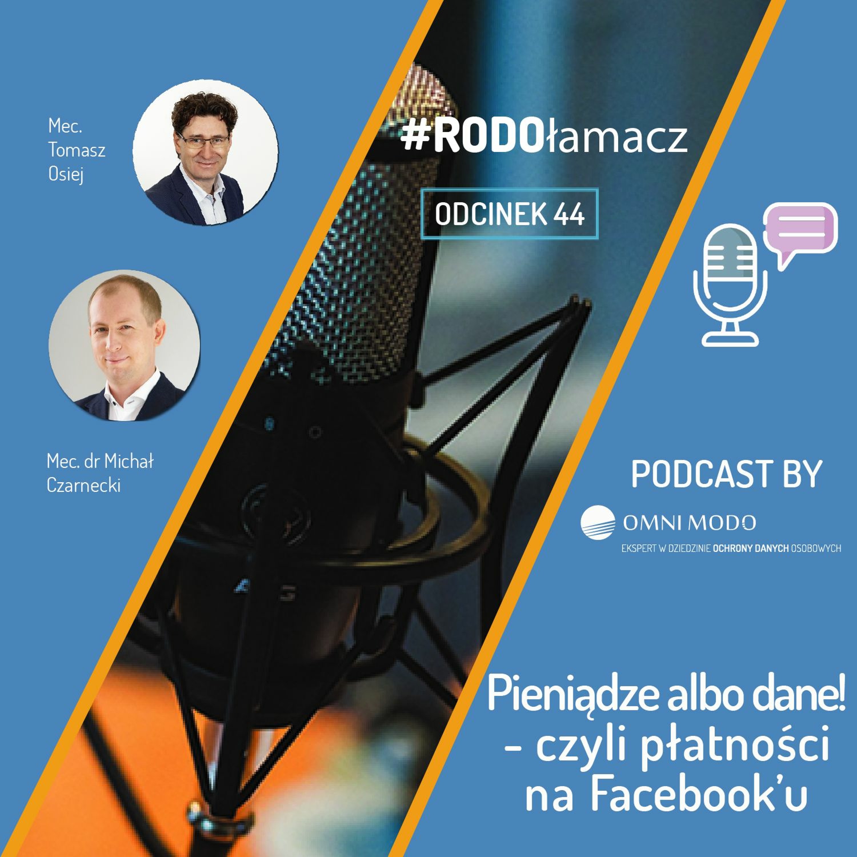 Odc. 44 Pieniądze albo dane! czyli płatności na Facebooku episode artwork