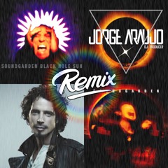 Soundgarden - Black Hole Sun (Jorge Araujo Tribute Remix)